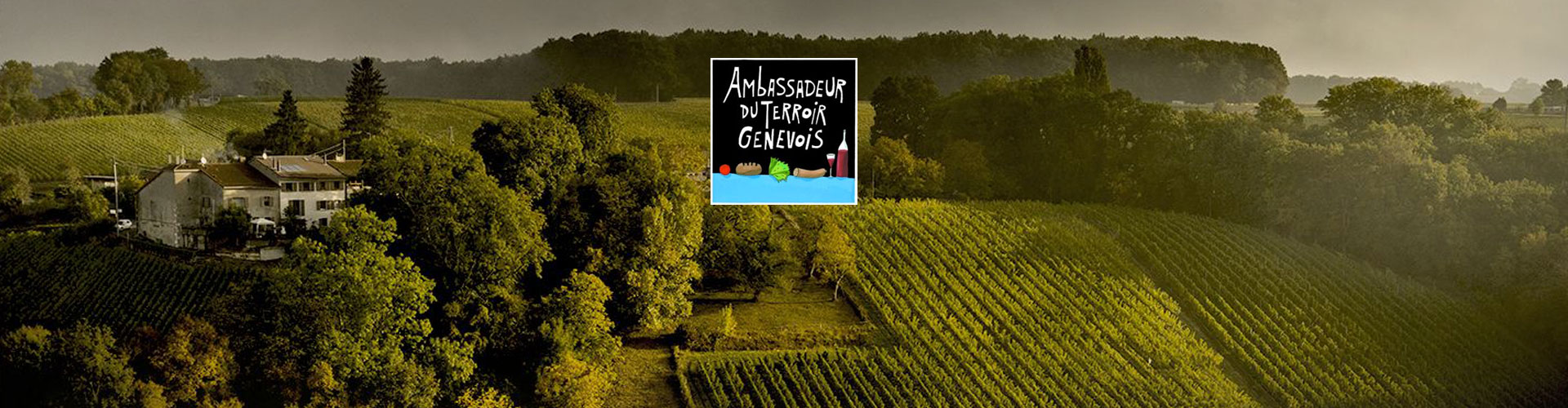 Ambassadeur du Terroir Genevois